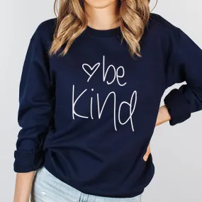 Crewneck Sweatshirt |  Be Kind