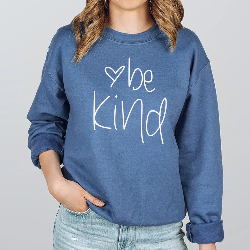 Crewneck Sweatshirt |  Be Kind