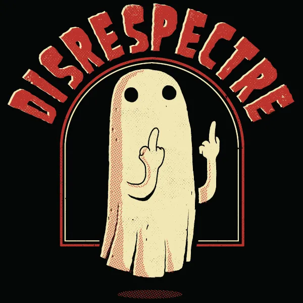 'Disrespectre' Shirt